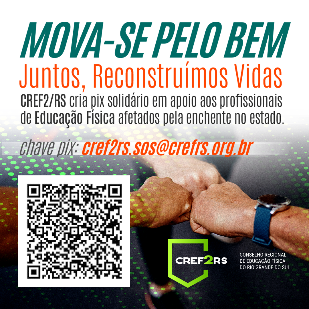 CREF2/RS cria PIX para em apoio aos registrados vítimas das enchentes
