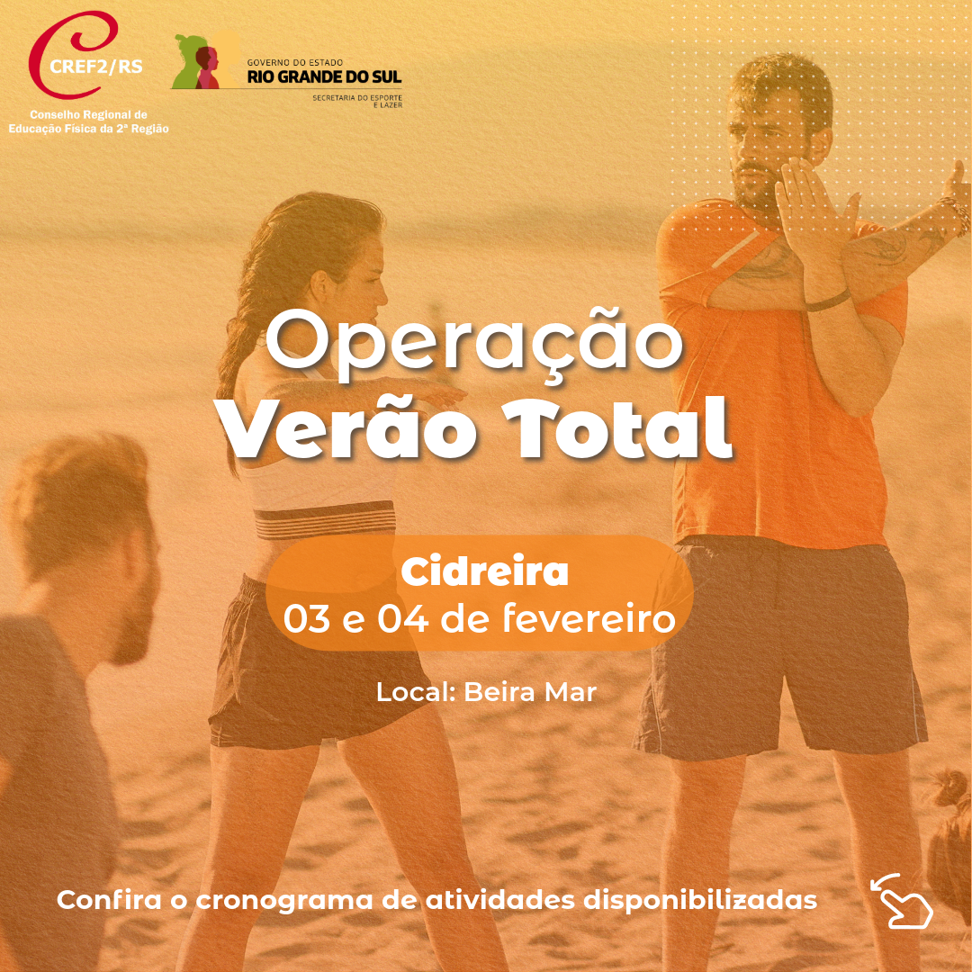 CREF2/RS divulga instrutores selecionados para Operação Verão Total  Cidreira