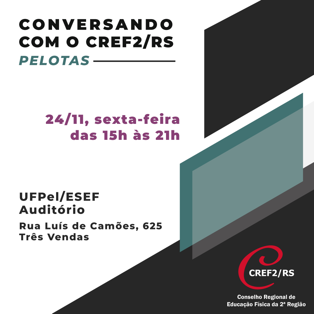 Conversando com o CREF2/RS ocorre em Pelotas no final deste mês