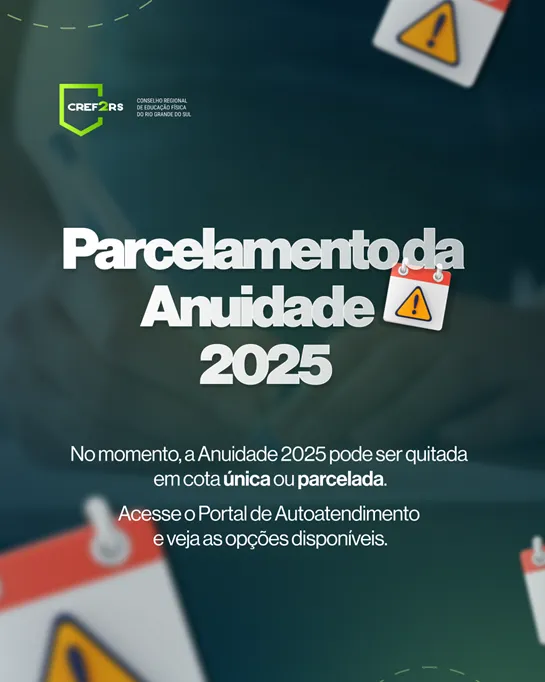 Anuidade 2025 ainda pode ser paga em cota única ou parcelada